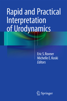 Hardcover Rapid and Practical Interpretation of Urodynamics Book