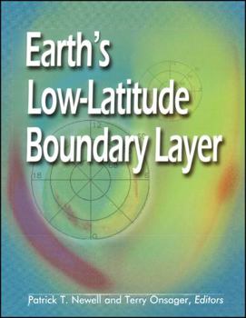 Hardcover Earth's Low-Latitude Boundary Layer Book