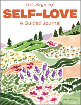 Paperback 100 Days of Self-Love: A Guided Journal for Women Book