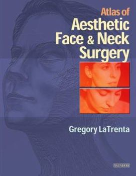Hardcover Atlas of Aesthetic Face and Neck Surgery Book