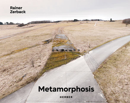Hardcover Metamorphosis: Rainer Zerback Book