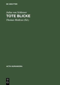 Hardcover Tote Blicke: Geschichte Der Portr?tbildnerei in Wachs. Ein Versuch [German] Book