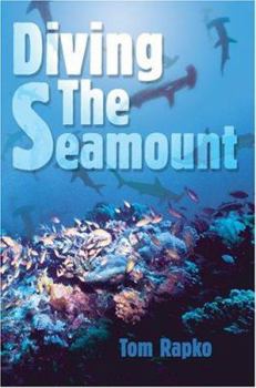 Paperback Diving The Seamount Book