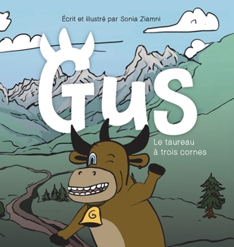 Hardcover Gus: Le taureau à trois cornes [French] Book