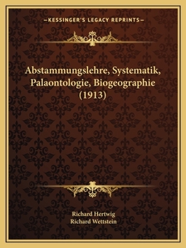 Paperback Abstammungslehre, Systematik, Palaontologie, Biogeographie (1913) [German] Book