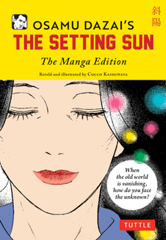 Paperback Osamu Dazai's the Setting Sun: The Manga Edition Book