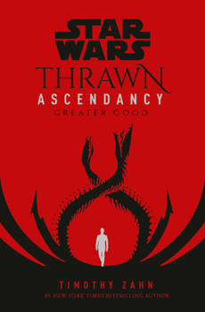 Hardcover Star Wars: Thrawn Ascendancy (Book II: Greater Good) Book