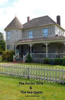 Paperback The Porter Girls & The Sea Quest Book