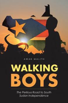 Paperback Walking Boys: The Perilous Road to South Sudan Independence Book