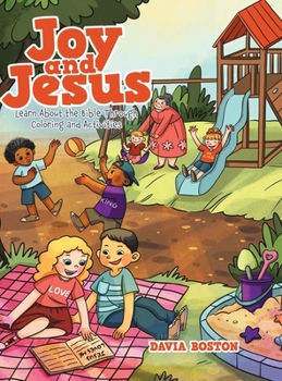 Hardcover Joy and Jesus: Learn About the Bible Through Coloring and Activities Book