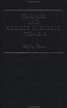 Paperback Warfare and Society in Europe, 1792- 1914 Book