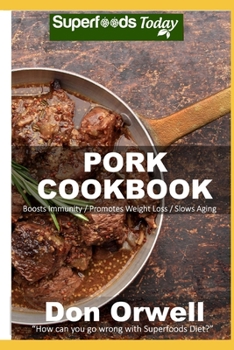 Paperback Pork Cookbook: Over 50 Low Carb Pork Recipes Book