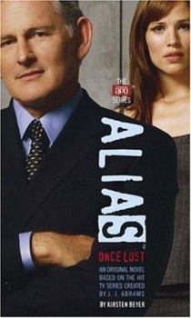 Once Lost - Book #8 of the Alias: The APO Series