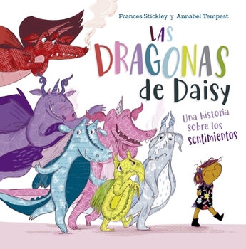 Daisy's Dragons: A story about feelings