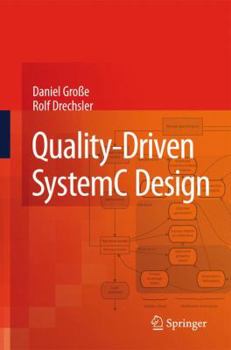 Hardcover Quality-Driven Systemc Design Book