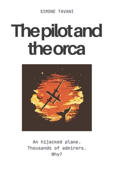 Paperback The pilot and the orca Book