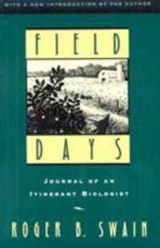 Paperback Field Days: Journal of an Itinerant Biologist Book