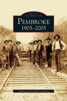 Hardcover Pembroke 1905-2005 Book