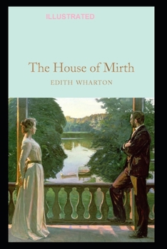 Paperback The House of Mirth Illustrated Book