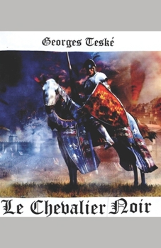 Paperback Le Chevalier Noir [French] Book