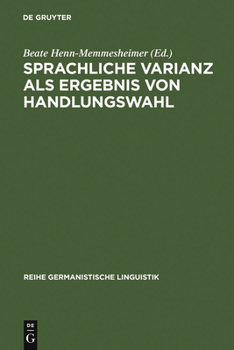 Hardcover Sprachliche Varianz als Ergebnis von Handlungswahl [German] Book