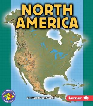 North America (Pull Ahead Books) - Book  of the Pull Ahead Books ~ Continents