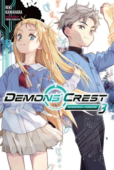Paperback Demons' Crest, Vol. 3 (Light Novel): Demonspawn Awakening Volume 3 Book