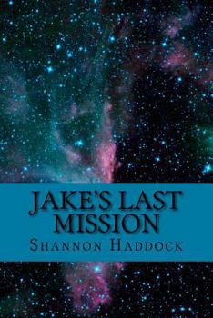 Paperback Jake's Last Mission Book