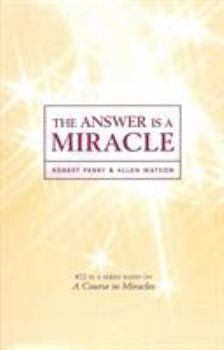 Paperback The Answer Is a Miracle Book