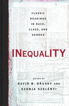 Paperback Inequality: Classic Readings in Race, Class, and Gender Book