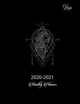 2020-2021 Monthly Planner Virgo: 2020-2021 Two Year Monthly Planner, Zodiac Sign Design, 24 Months Logbook Calendar Agenda Organizer Schedule Yearly ... 8.5"x11") Elegant Gift, Tarot, Large Size