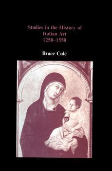 Hardcover Studies in the History of Italian Art 1250-1550 Book