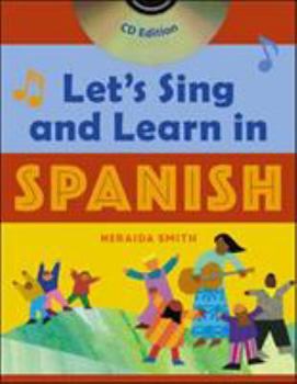 Paperback Let's Sing and Learn in Spanish (Book + Audio CD) [With CD] Book