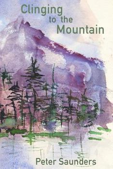 Paperback Clinging to the Mountain: Poems from a Young Poet Book