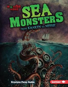 Hardcover Sea Monsters: From Kraken to Nessie Book