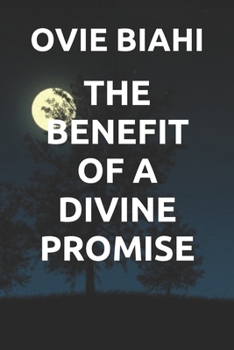 Paperback The Benefit of a Divine Promise Book