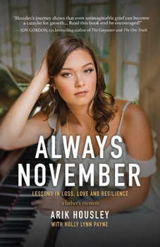Paperback Always November: Lessons in Loss, Love and Resilience Book
