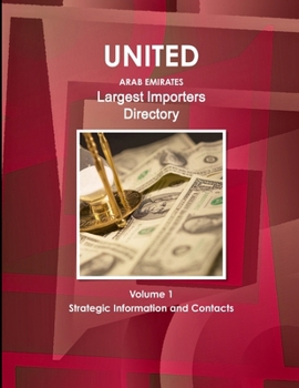 Paperback UAE Largest Importers Directory Volume 1 Strategic Information and Contacts Book