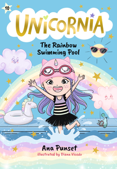 Hardcover Unicornia: The Rainbow Swimming Pool Book