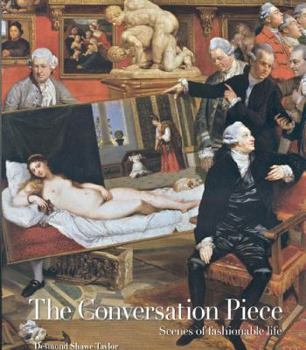 Paperback The Conversation Piece: Scenes of Fashionable Life Book