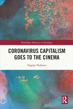 Paperback Coronavirus Capitalism Goes to the Cinema Book