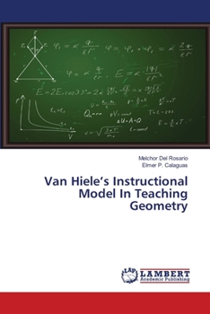 Paperback Van Hiele's Instructional Model In Teaching Geometry Book