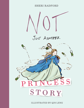 Hardcover Not Just Another Princess Story Book