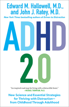 Paperback ADHD 2.0: New Science and Essential Strategies for Thriving with Distraction--From Childhood Through Adulthood Book