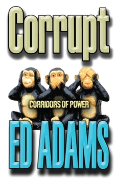 Paperback Corrupt: Corridors of Power Book