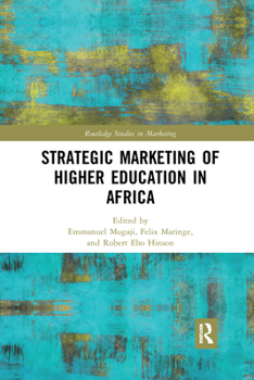 Paperback Strategic Marketing of Higher Education in Africa Book