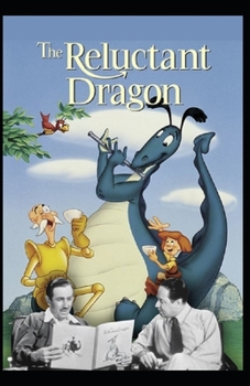 The Reluctant Dragon illustrated