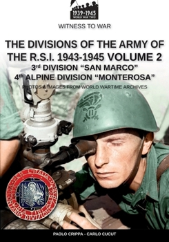 The divisions of the army of the R.S.I. 1943-1945 – Vol. 2