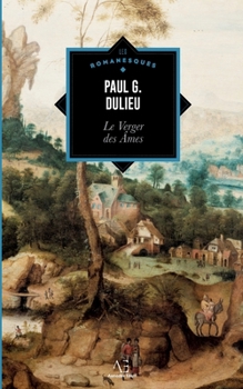 Le Verger des Âmes (French Edition)