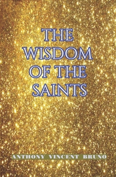 Paperback The Wisdom of the Saints Book